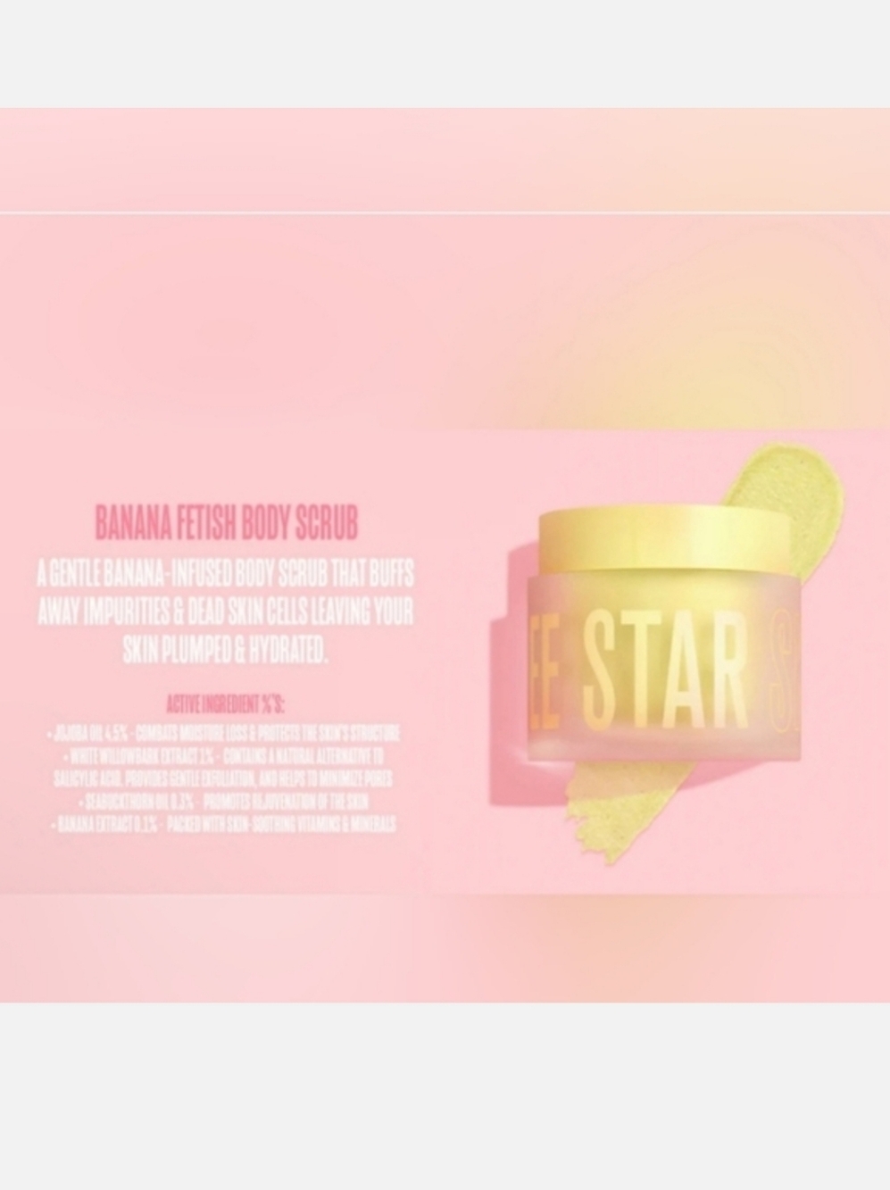 New Jeffree Star Banana Fetish Body Scrub - Picture 5 of 8